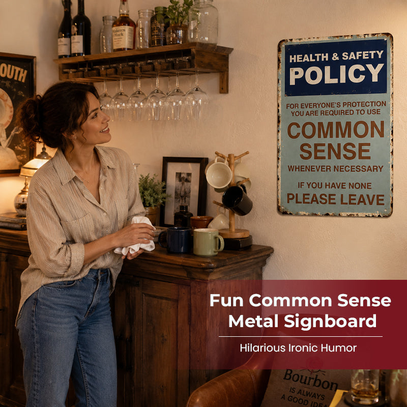 😂🤘Sarcastisch vintage metalen bordje met de tekst “Common Sense Policy”