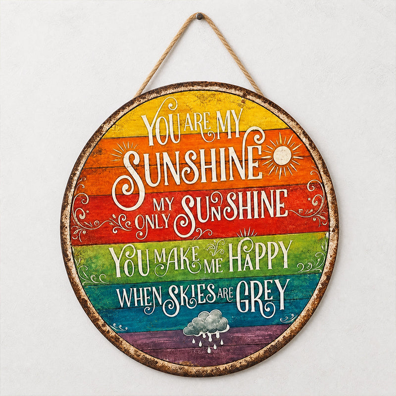 🌈☀️ Jij bent mijn zonnetje, regenboog rond bord